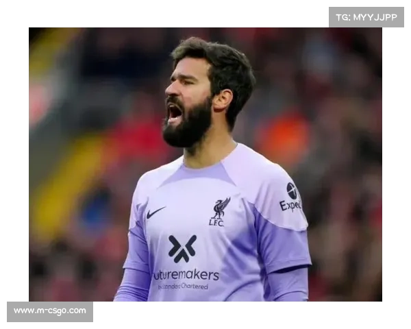 阿利松谈点球扑救，称赛前研究奏效